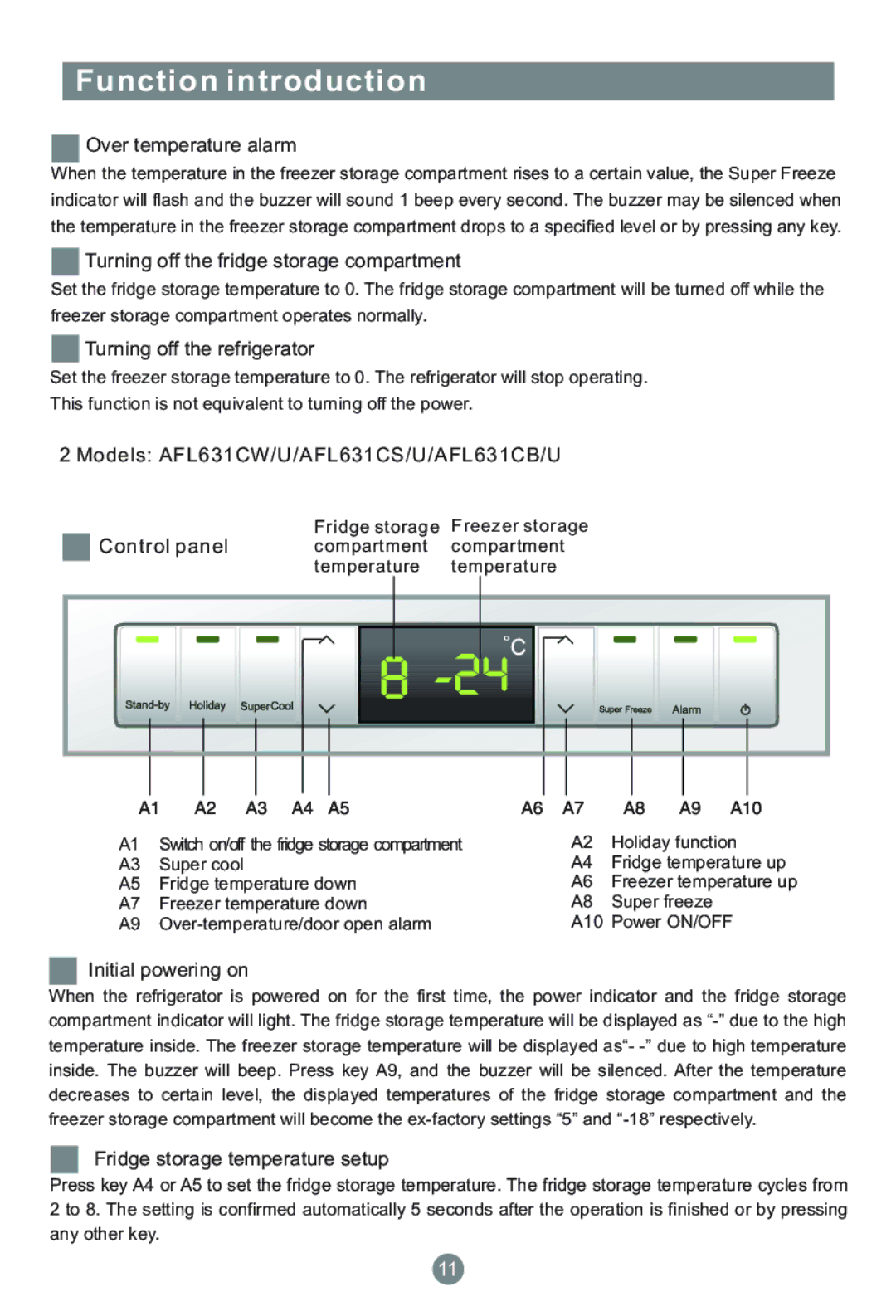 Haier AFL631CW/U manual Over temperature alarm, Turning off the fridge storage compartment, Turning off the refrigerator 