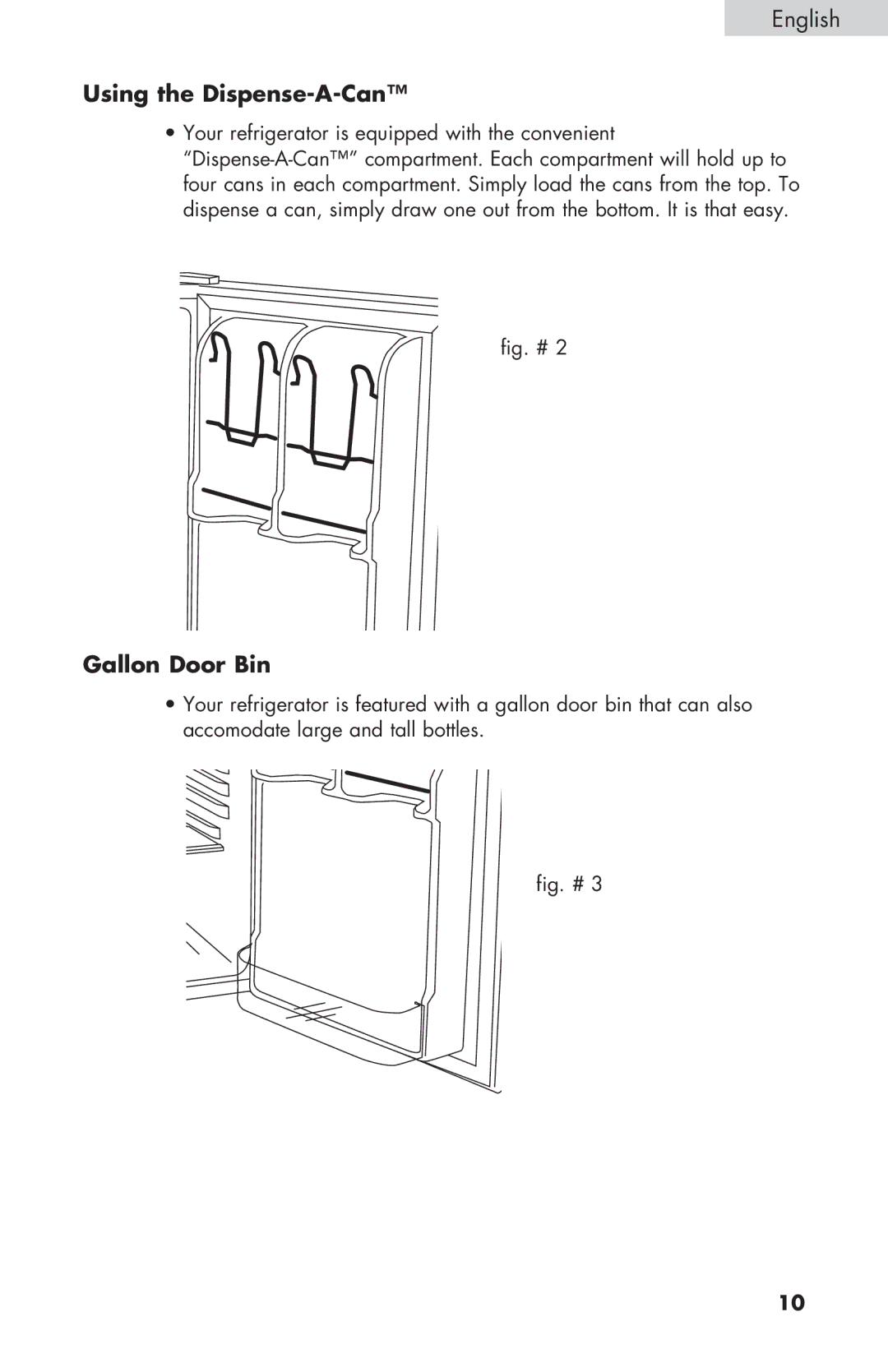 Haier HNSE032, COMPACT REFRIGERATOR manual Using the Dispense-A-Can, Gallon Door Bin 