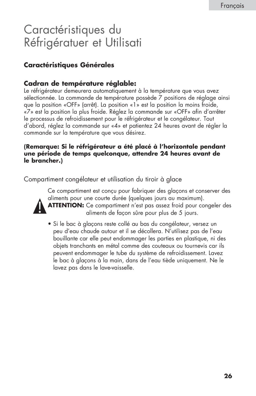 Haier HNSE032 Caractéristiques du Réfrigératuer et Utilisati, Caractéristiques Générales Cadran de température réglable 