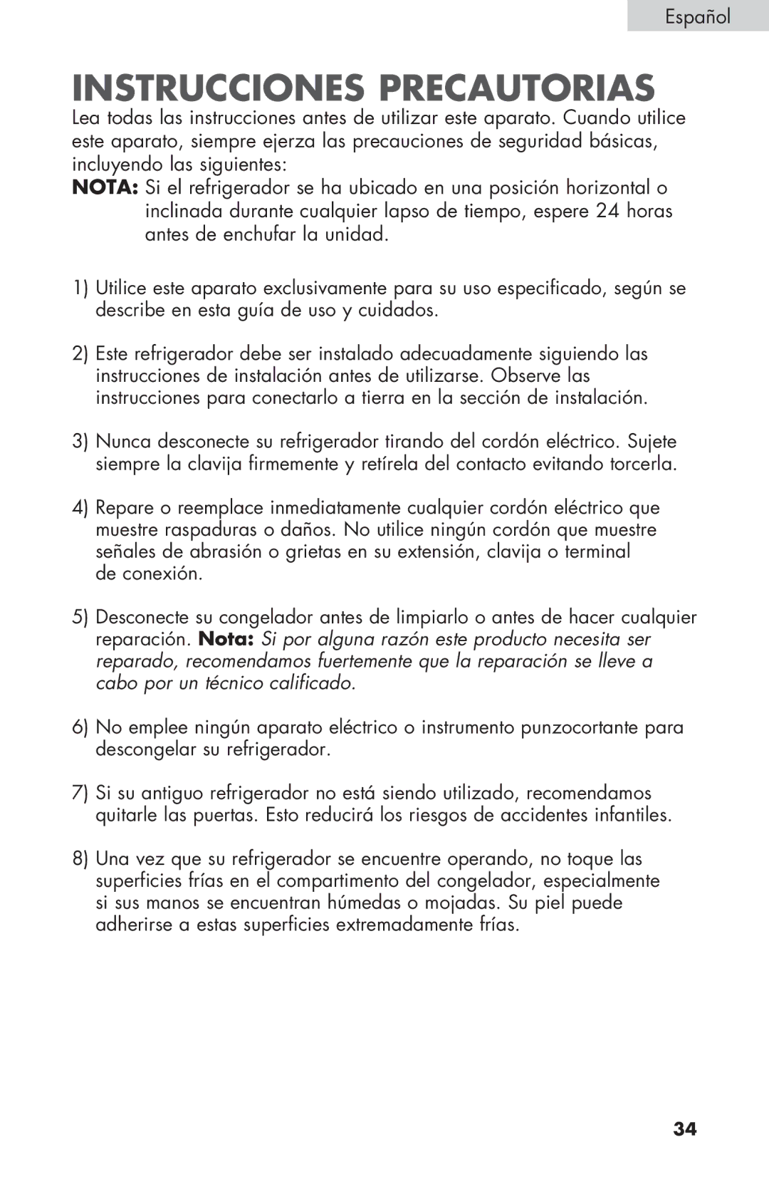 Haier HNSE032, COMPACT REFRIGERATOR manual Instrucciones Precautorias, Español 