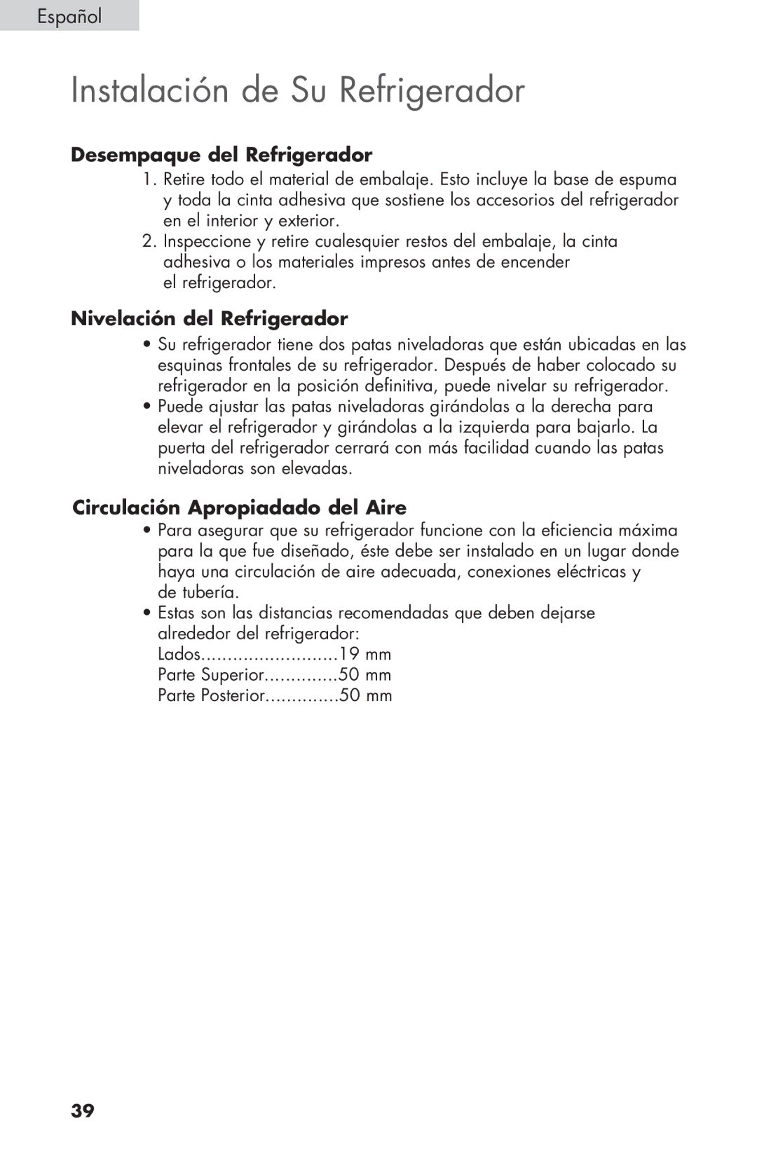 Haier COMPACT REFRIGERATOR manual Instalación de Su Refrigerador, Desempaque del Refrigerador, Nivelación del Refrigerador 