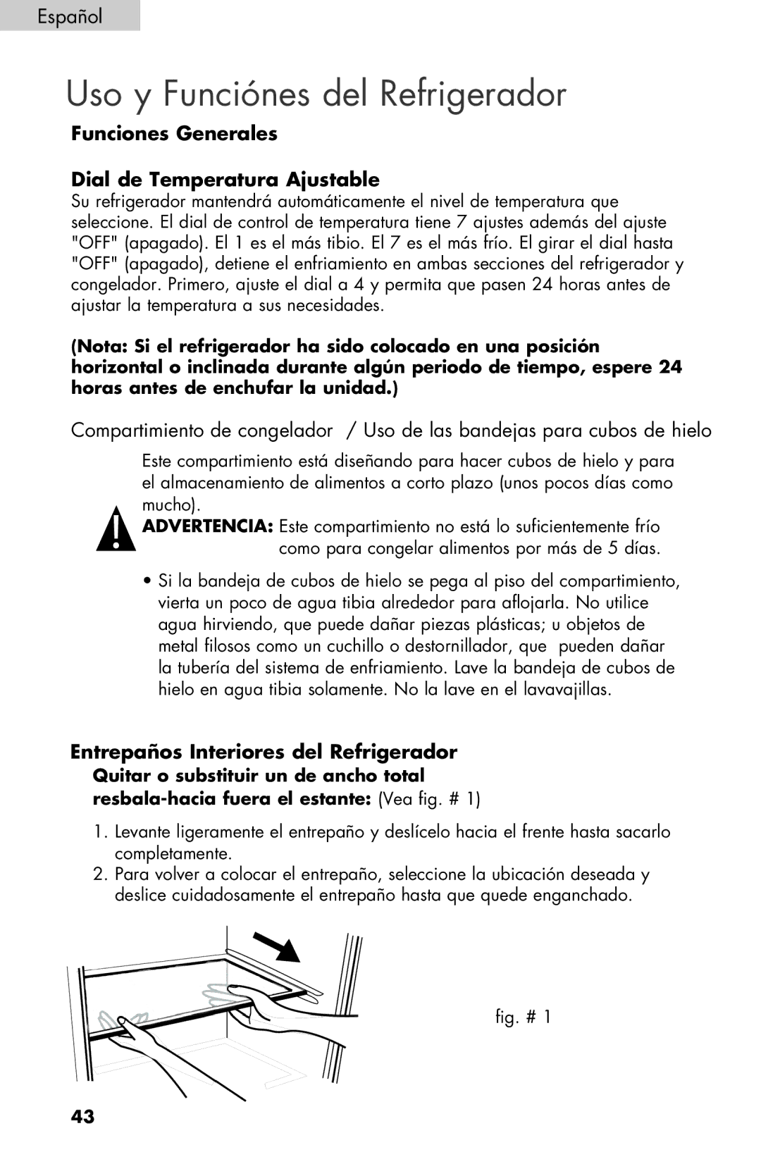 Haier COMPACT REFRIGERATOR, HNSE032 Uso y Funciónes del Refrigerador, Funciones Generales Dial de Temperatura Ajustable 