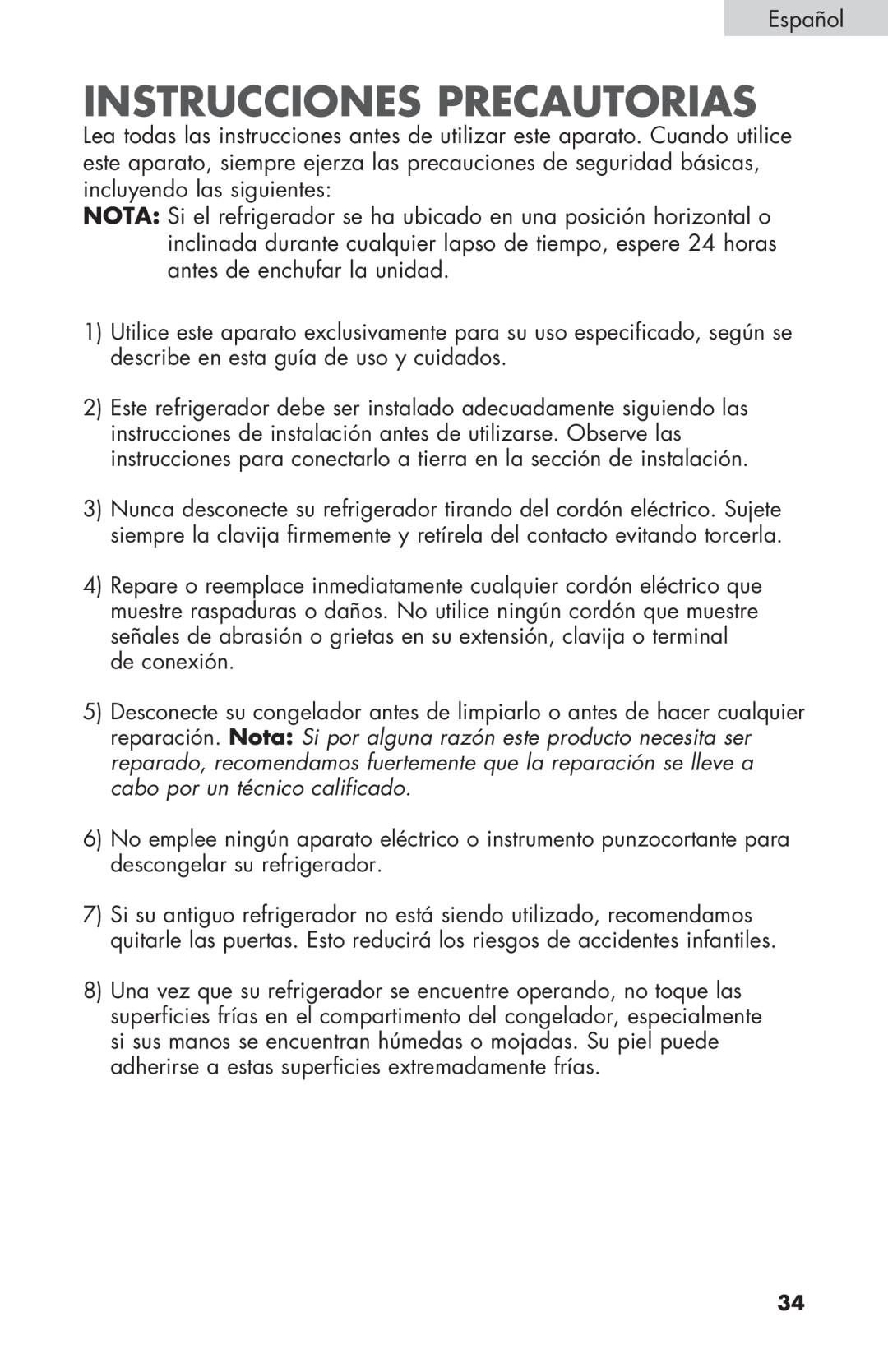 Haier HNSE032, COMPACT REFRIGERATOR manual Instrucciones Precautorias 