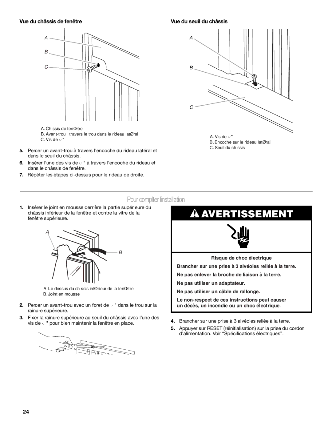 Haier CWH08A manual Pour compléter l’installation, Vue du châssis de fenêtre, Vue du seuil du châssis 