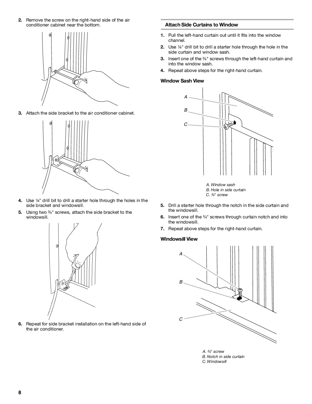 Haier CWH08A manual Attach Side Curtains to Window, Window Sash View, Windowsill View 