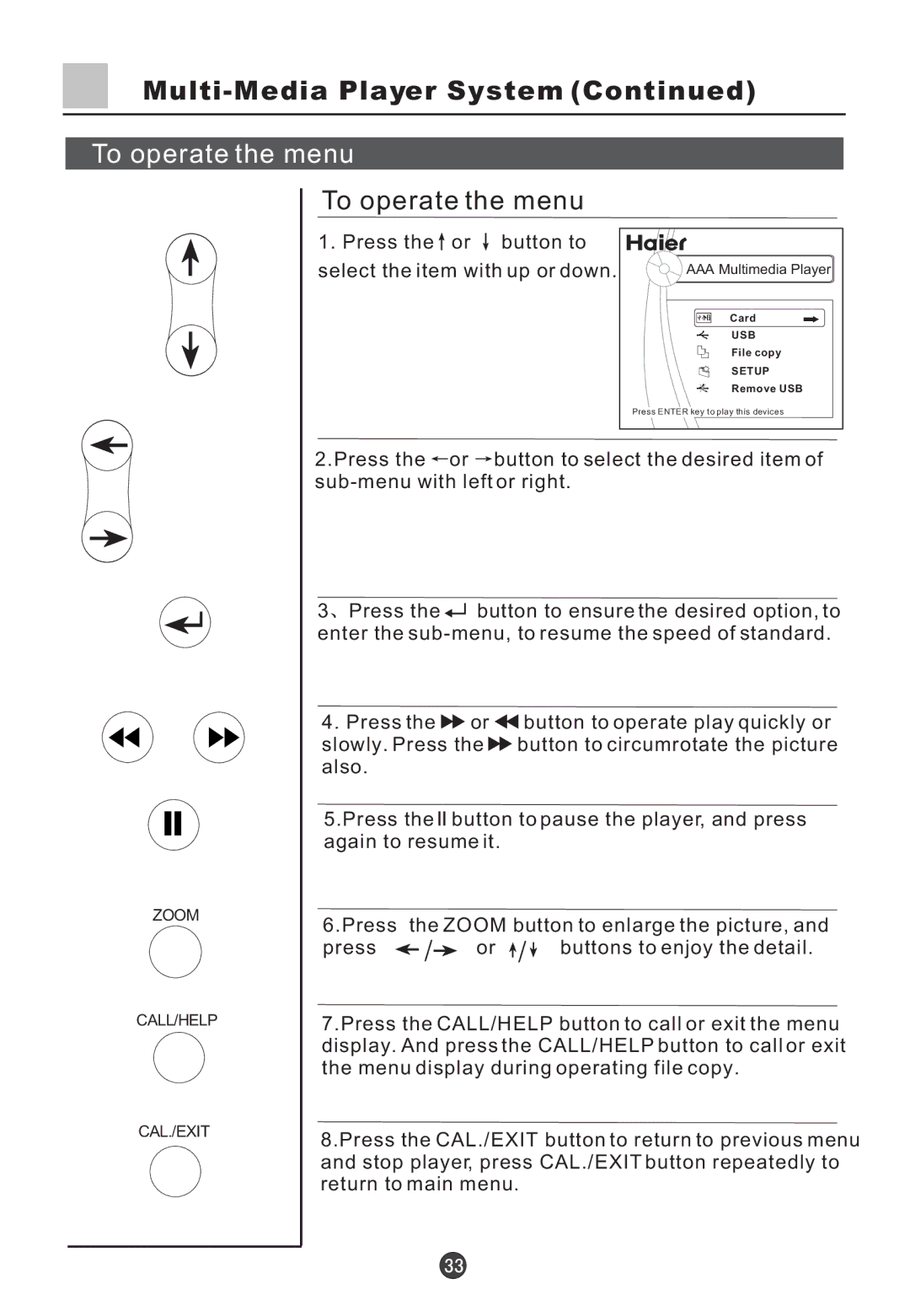 Haier D29FA9, D29FA9-A, D29FA9-AK, D34FA9, D34FA9-A, D34FA9-AK owner manual To operate the menu 