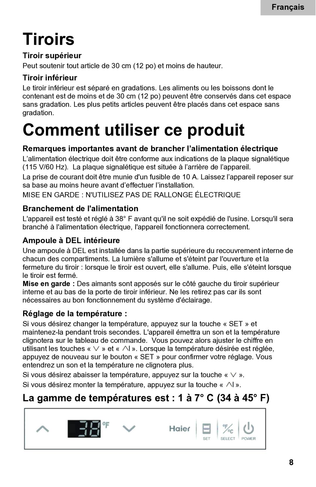 Haier DD400RS manual Tiroirs, Comment utiliser ce produit, La gamme de températures est 1 à 7 C 34 à 45 F 