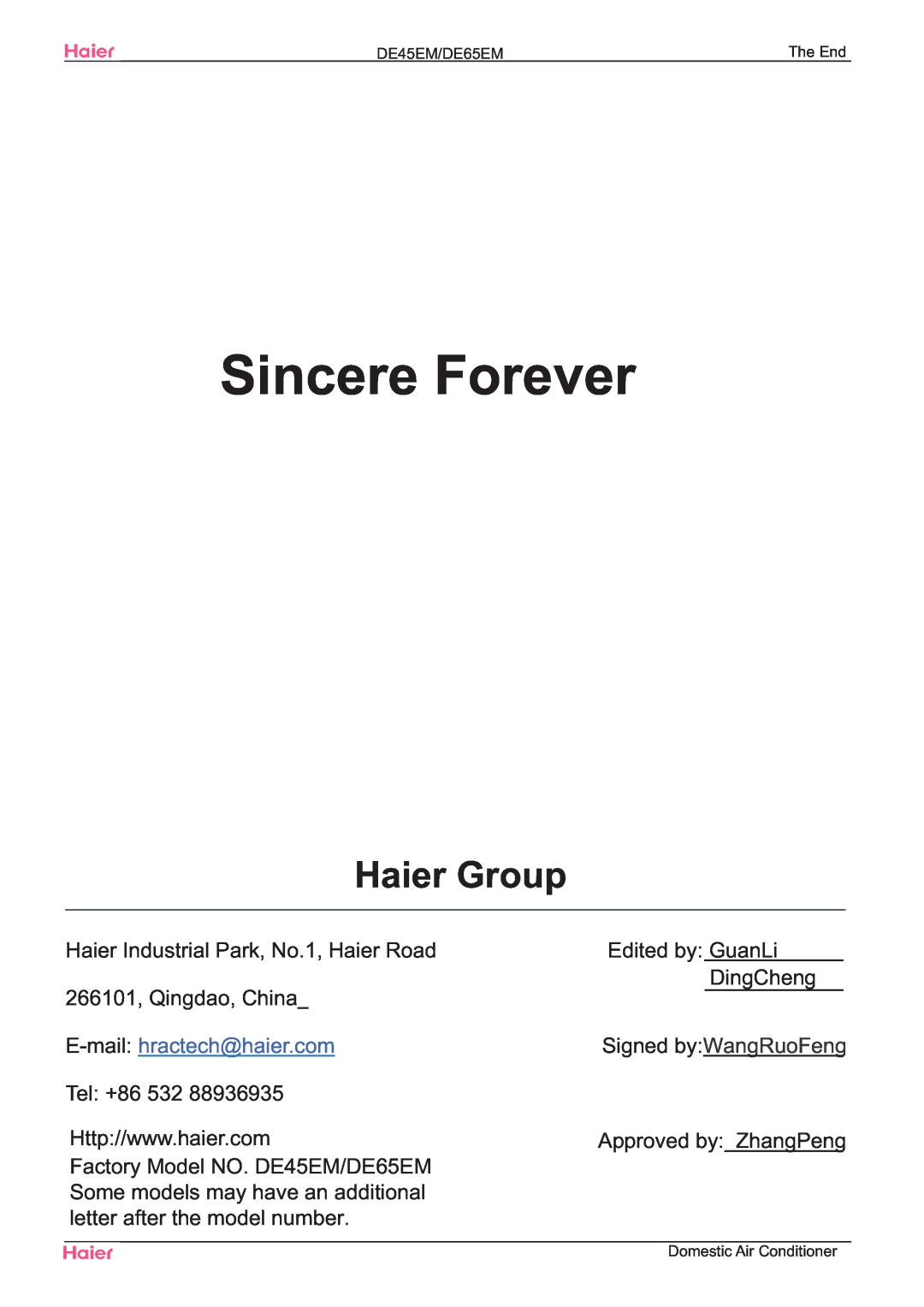 Haier DE45EM, DE65EM Sincere Forever, Haier Group, Haier Industrial Park, No.1, Haier Road 266101, Qingdao, China, Tel +86 
