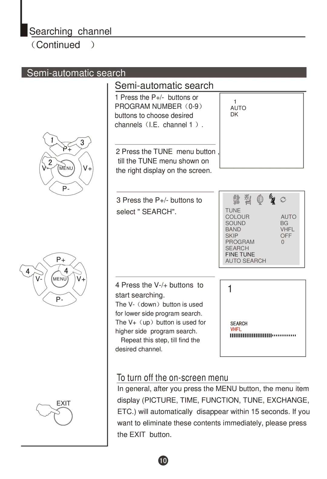 Haier DTA-1486 owner manual Semi-automatic search, To turn off the on-screen menu 