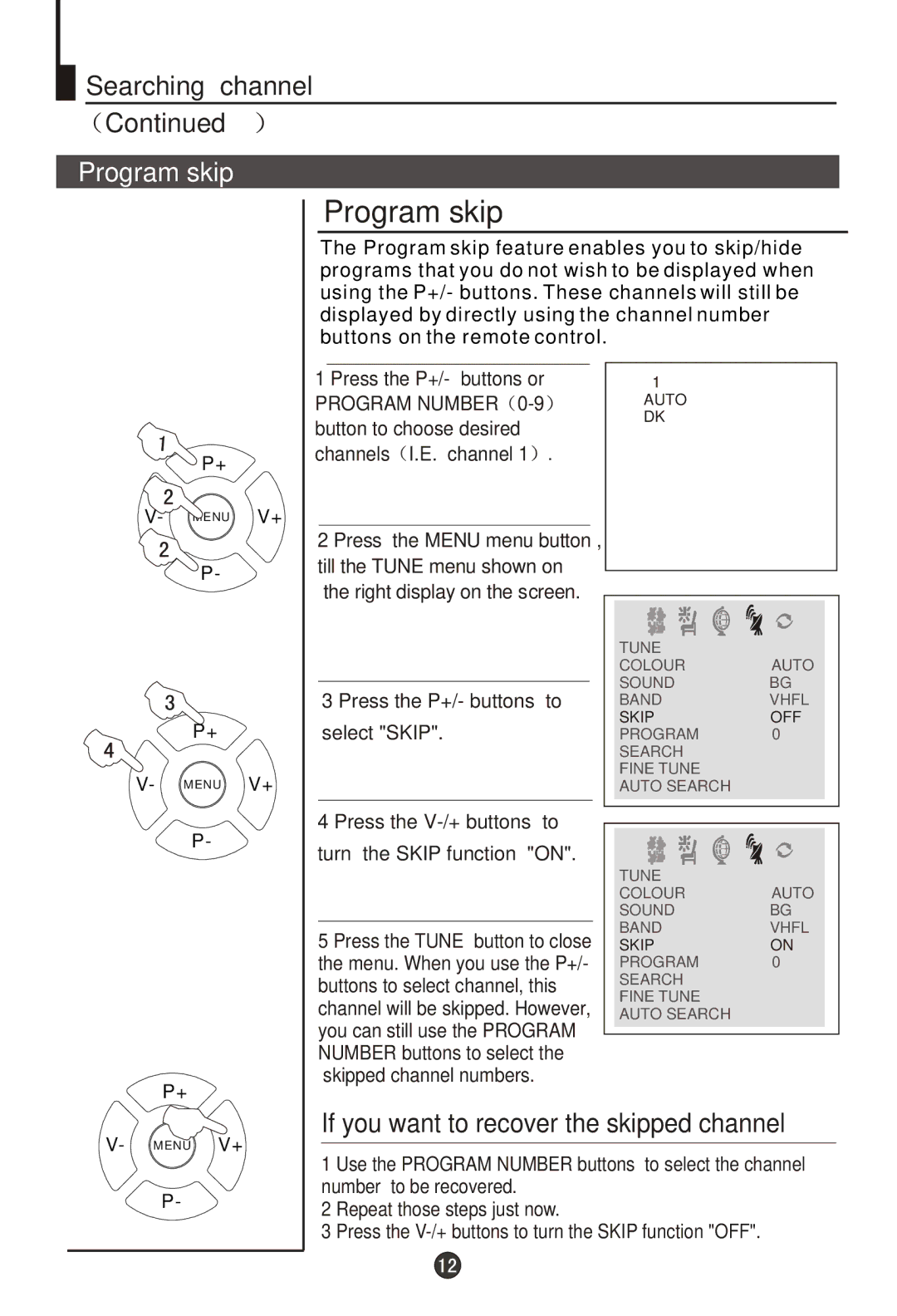 Haier DTA-1486 owner manual Program skip, If you want to recover the skipped channel 