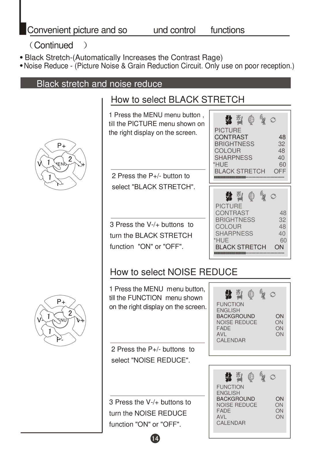 Haier DTA-1486 owner manual Black stretch and noise reduce, How to select Black Stretch, How to select Noise Reduce 