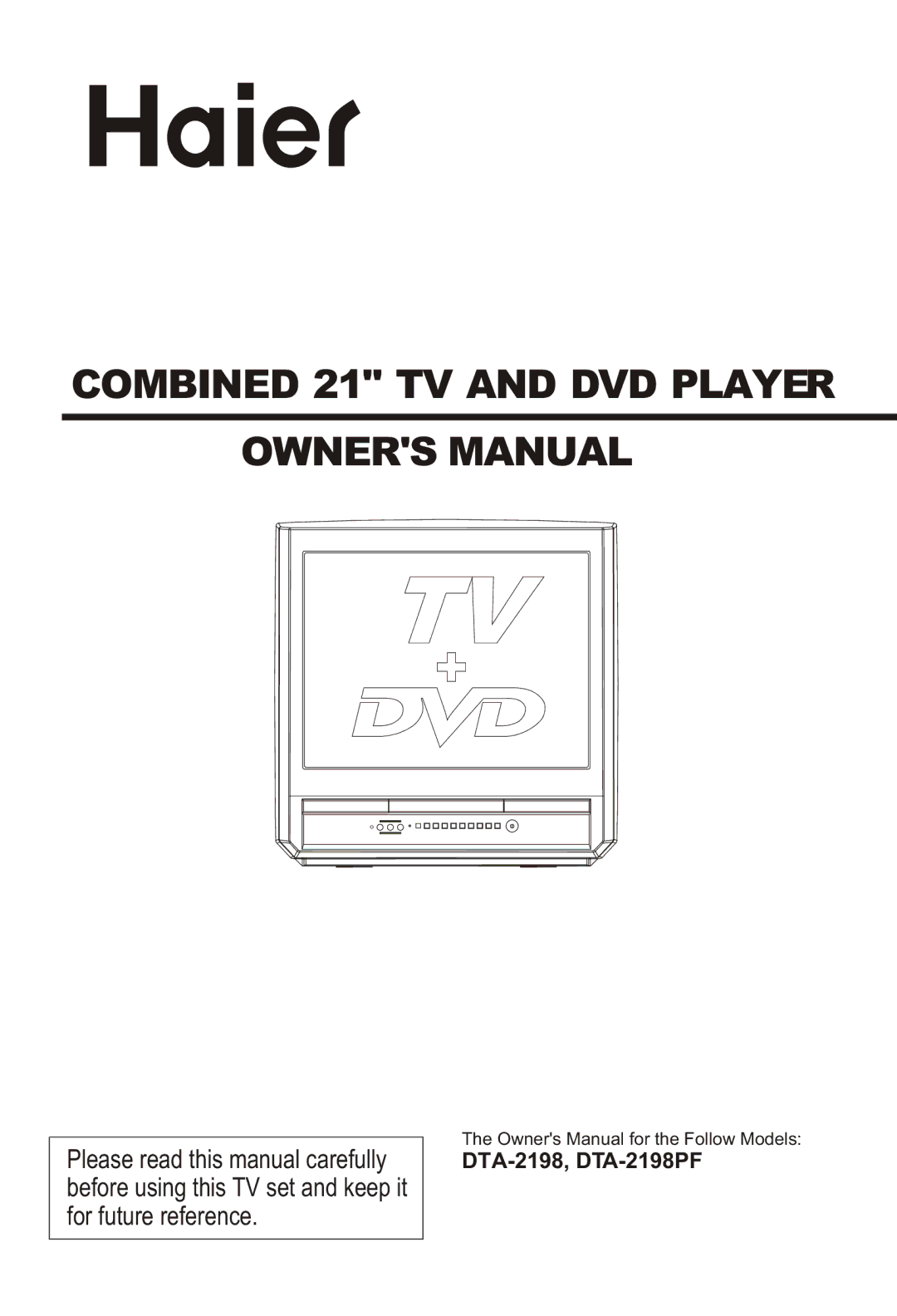 Haier DTA-2198PF owner manual Combined 21 TV and DVD Player 