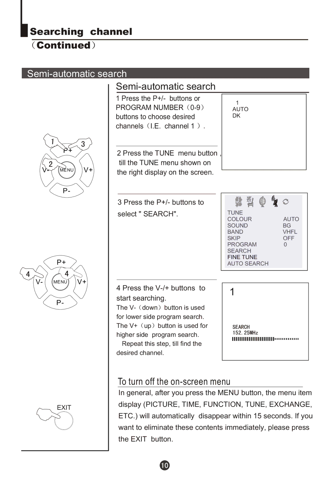 Haier DTA-2198PF owner manual Semi-automatic search, To turn off the on-screen menu 