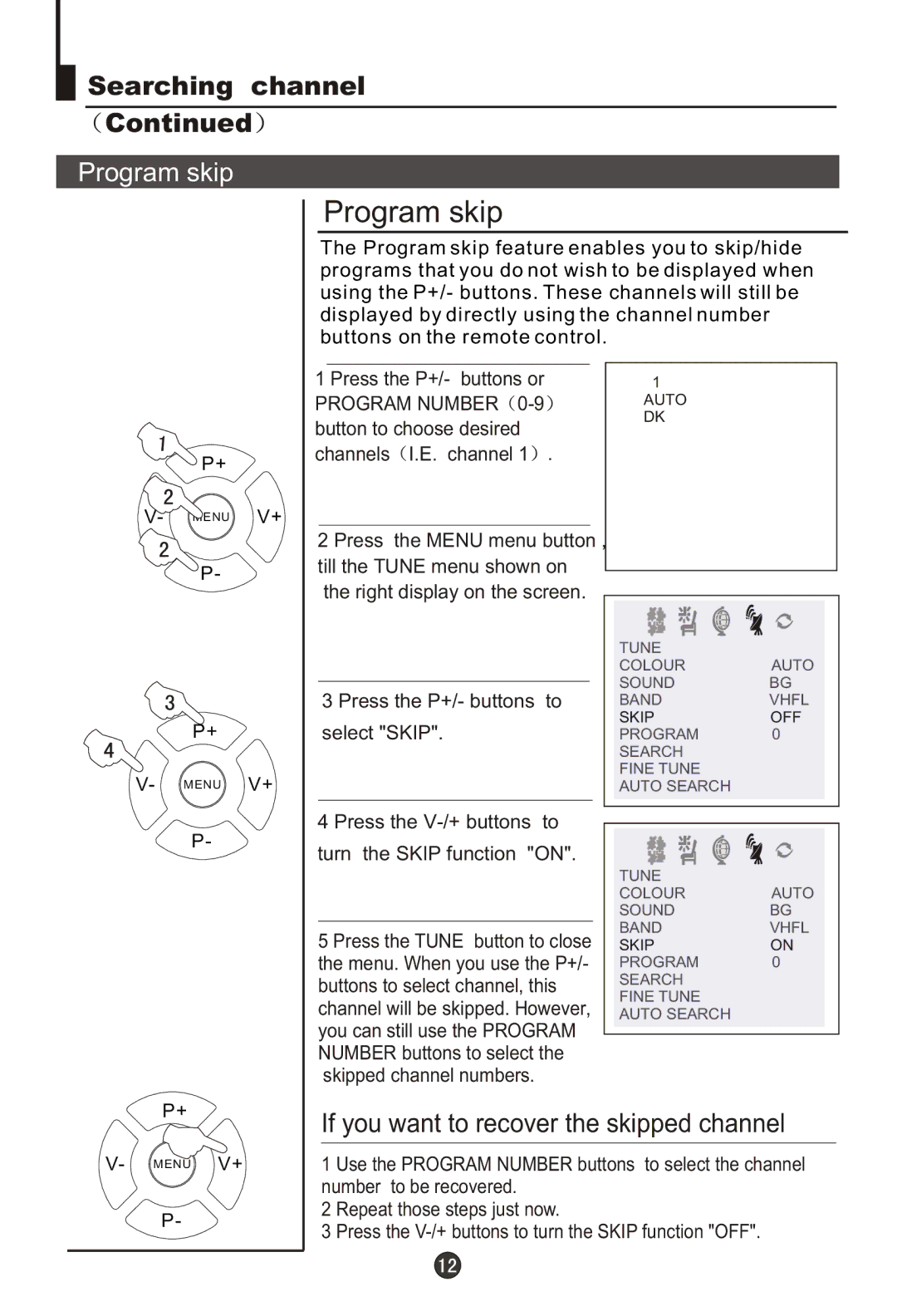 Haier DTA-2198PF owner manual Program skip, If you want to recover the skipped channel 