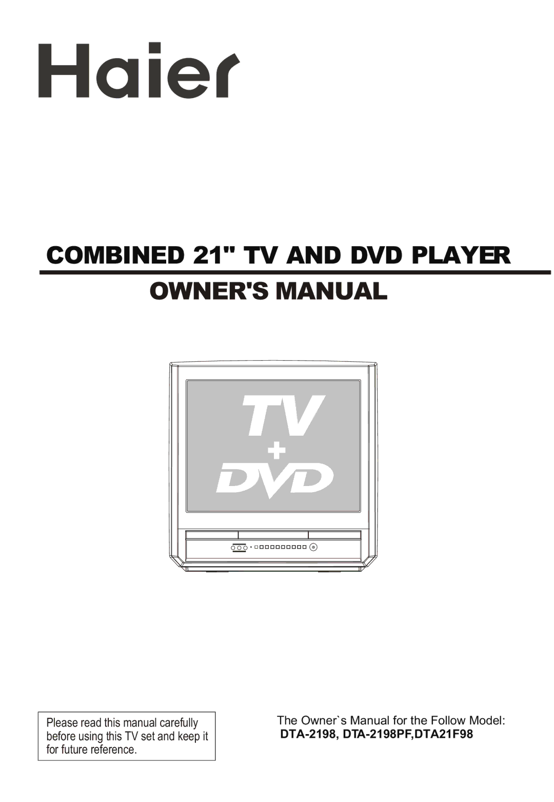 Haier DTA21F98 owner manual Combined 21 TV and DVD Player 