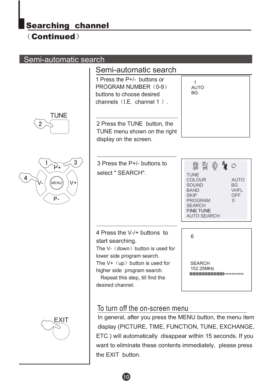 Haier DTA21F98 owner manual Semi-automatic search, To turn off the on-screen menu 