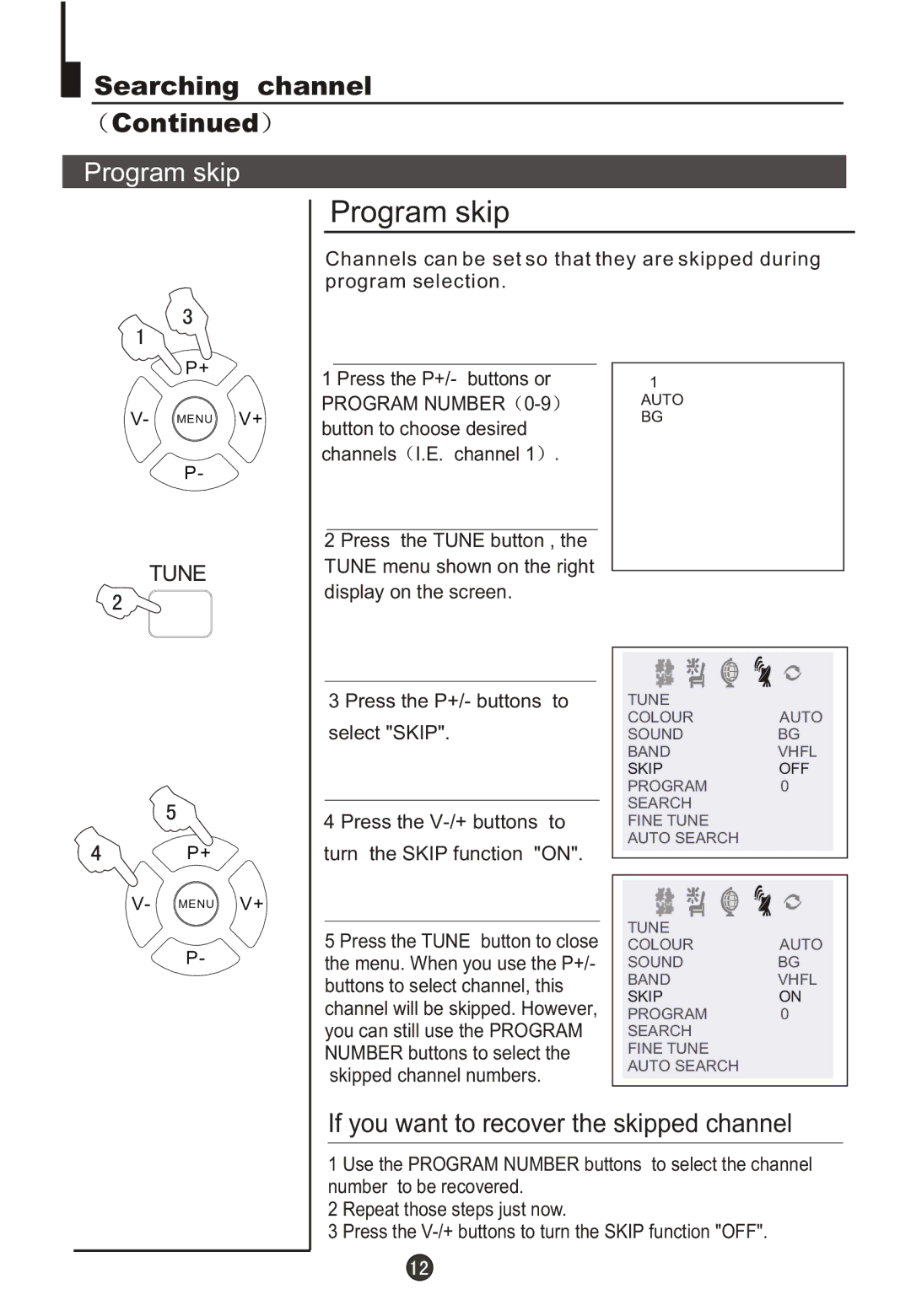 Haier DTA21F98 owner manual Program skip, If you want to recover the skipped channel 