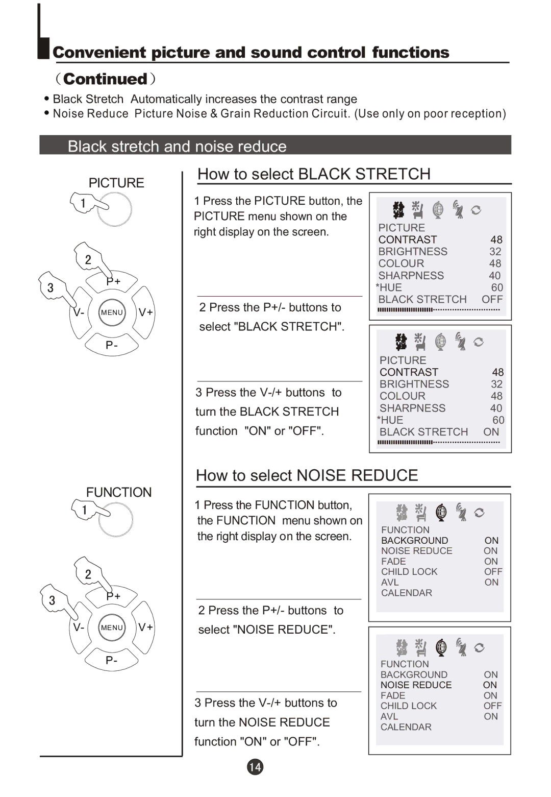 Haier DTA21F98 owner manual Black stretch and noise reduce, How to select Black Stretch, How to select Noise Reduce 