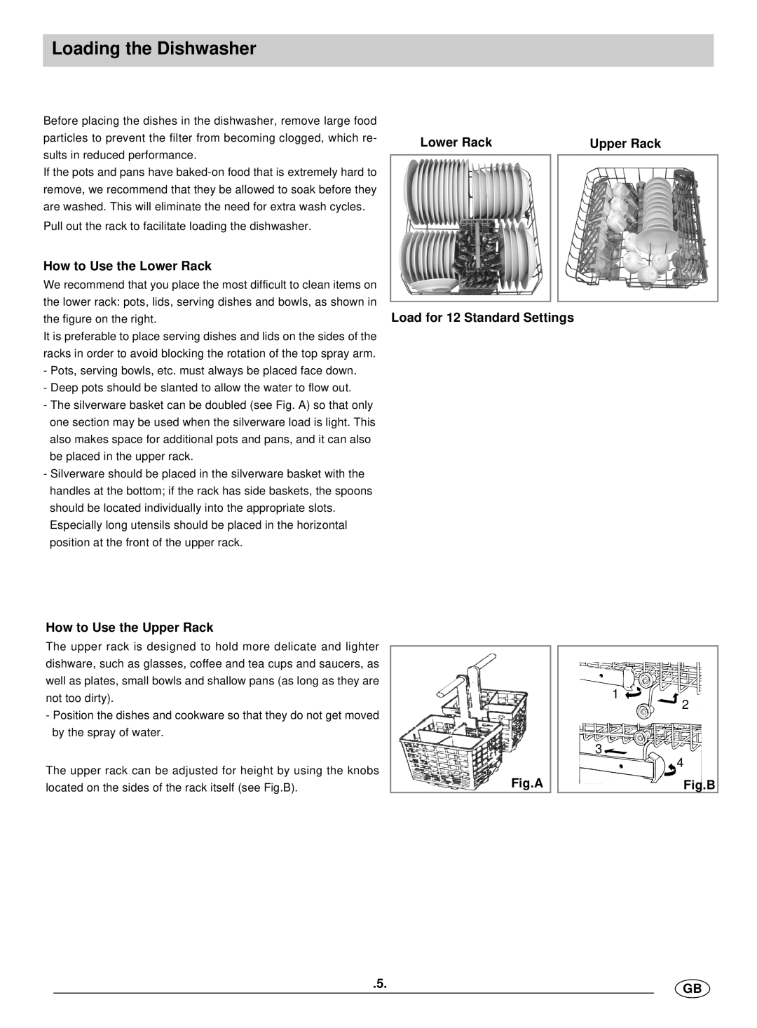 Haier DW12-BFE manual Loading the Dishwasher, Lower Rack Upper Rack, How to Use the Lower Rack, How to Use the Upper Rack 