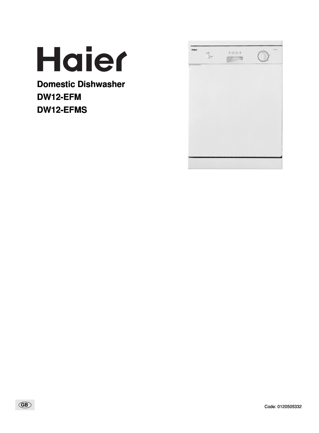 Haier manual Domestic Dishwasher DW12-EFM DW12-EFMS 