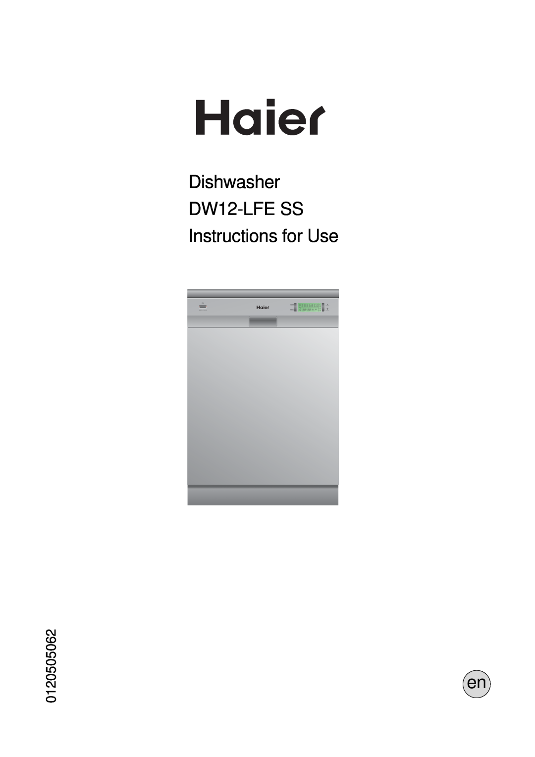 Haier manual Dishwasher DW12-LFE SS Instructions for Use, 0120505062 