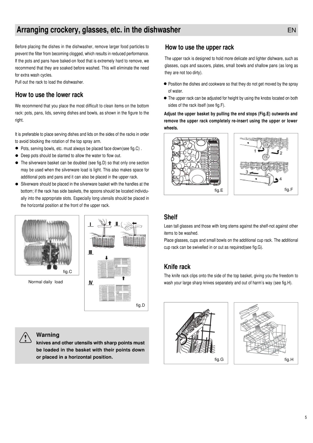 Haier DW12-PFE1ME manual Arranging crockery, glasses, etc. in the dishwasher, How to use the lower rack, Shelf, Knife rack 