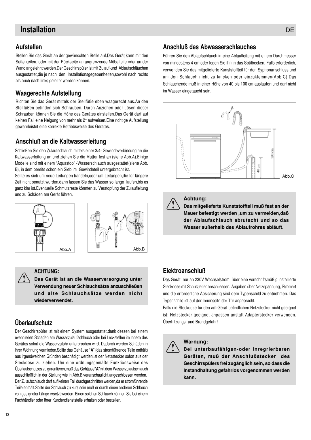 Haier DW12-PFE1 ME Aufstellen, Waagerechte Aufstellung, Anschluß an die Kaltwasserleitung, Anschluß des Abwasserschlauches 