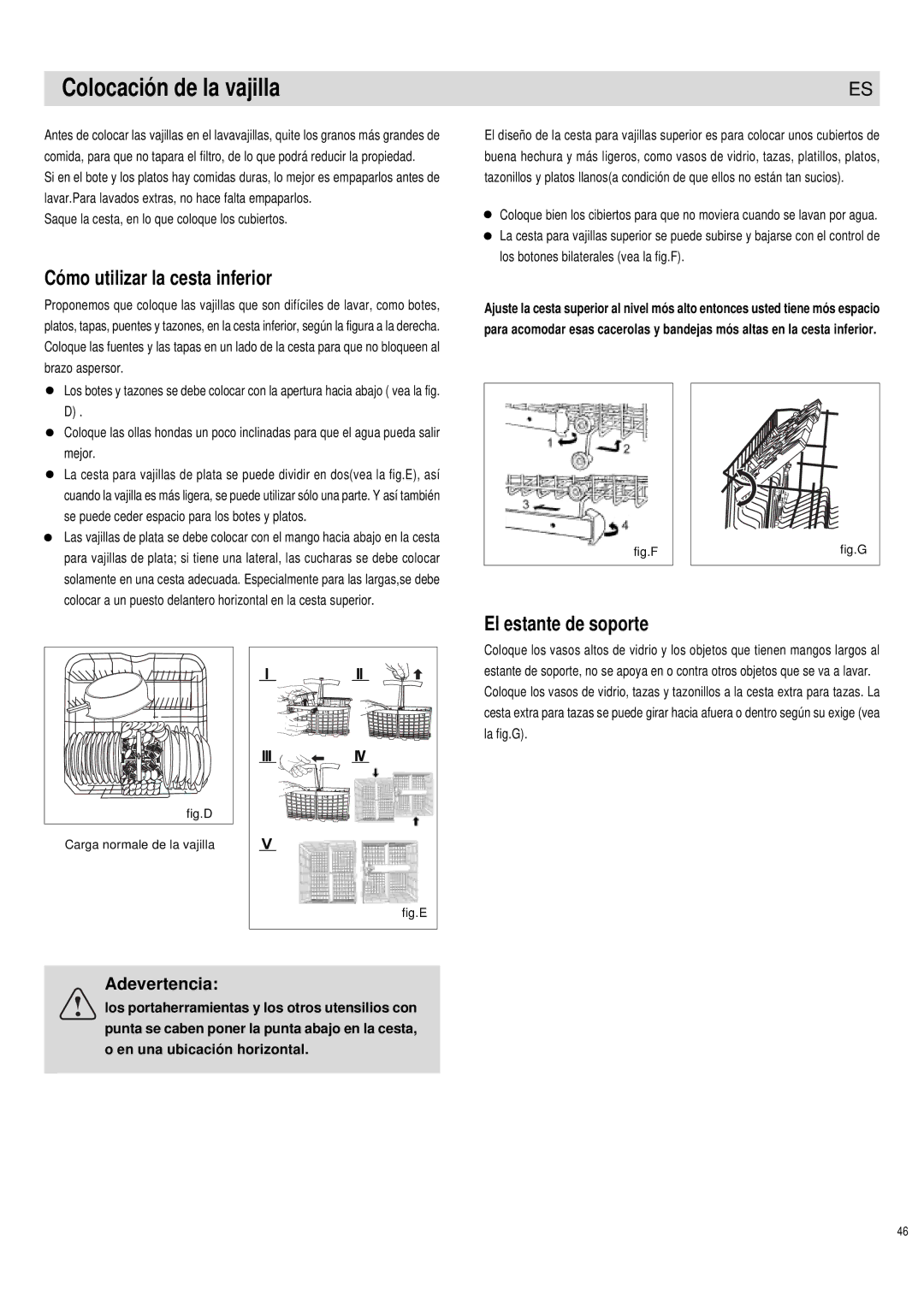 Haier DW12-PFE1 S, DW12-PFE1 ME manual Colocación de la vajilla, Cómo utilizar la cesta inferior, El estante de soporte 