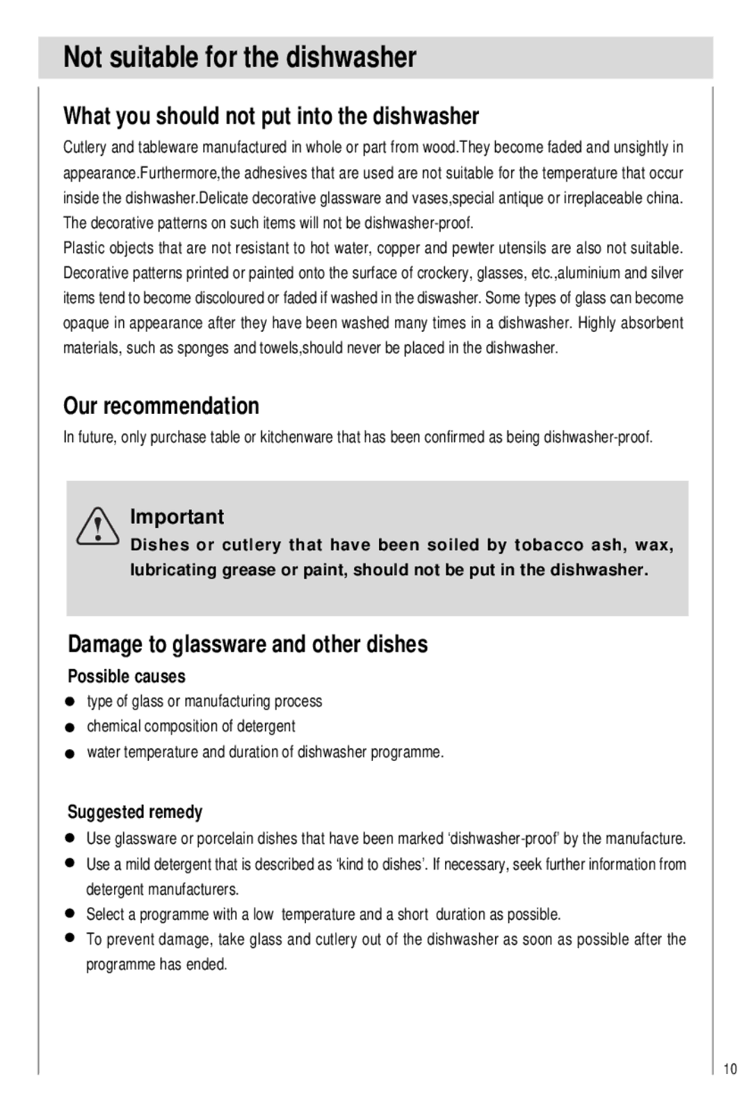 Haier DW12-PFE2ME-U manual Not suitable for the dishwasher, What you should not put into the dishwasher, Our recommendation 