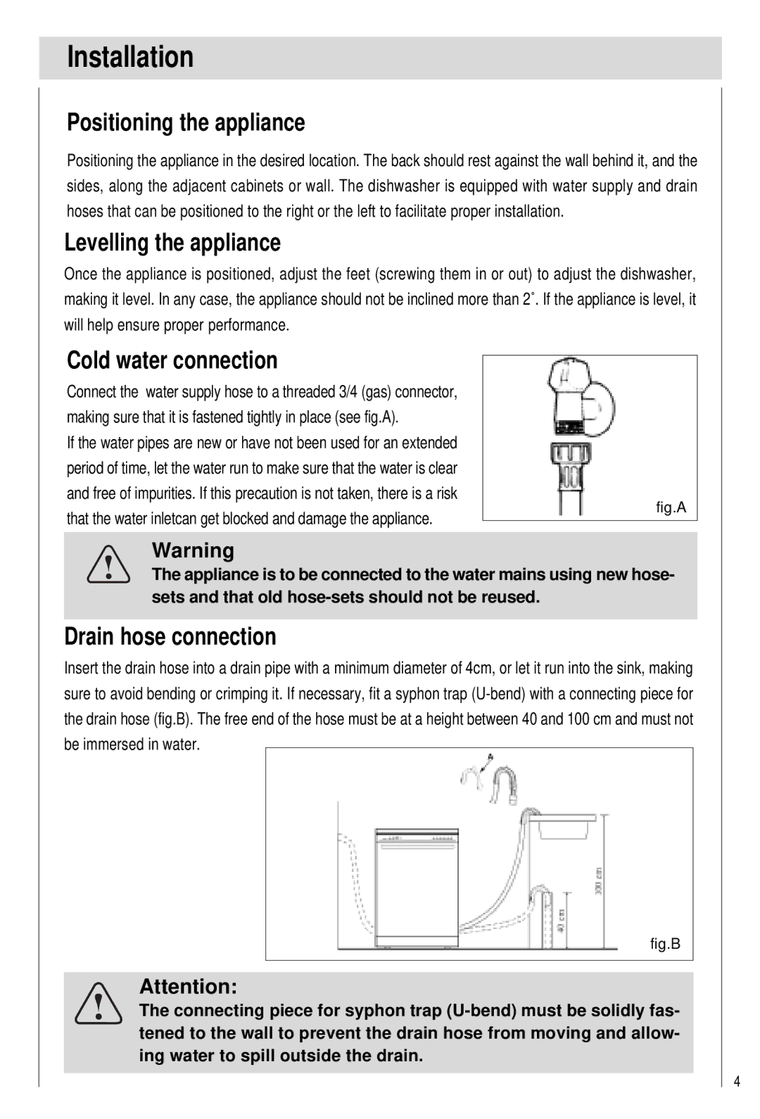 Haier DW12-PFE2ME-U, DW12-PFE2-U Installation, Positioning the appliance, Levelling the appliance, Cold water connection 