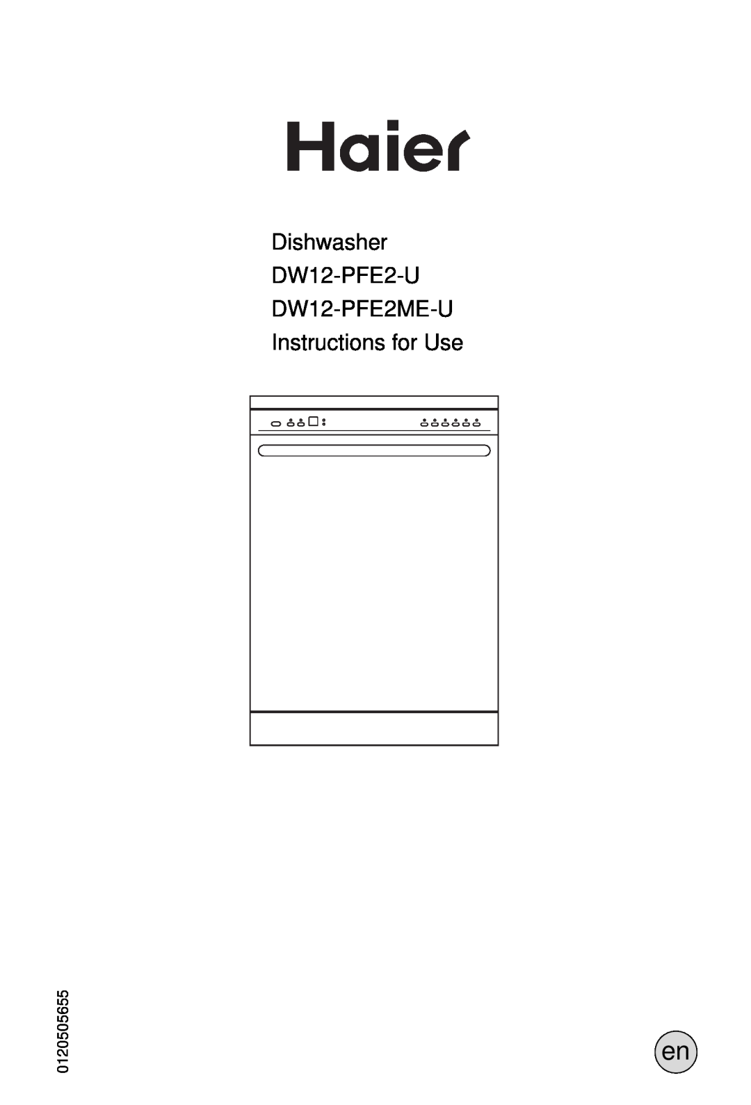 Haier manual Dishwasher DW12-PFE2-U DW12-PFE2ME-U Instructions for Use 