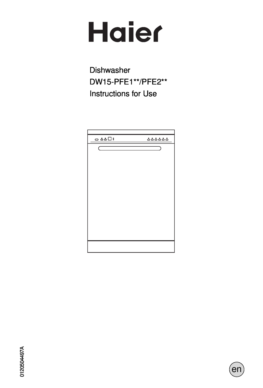 Haier DW15-PFE2 manual Dishwasher DW15-PFE1**/PFE2 Instructions for Use 