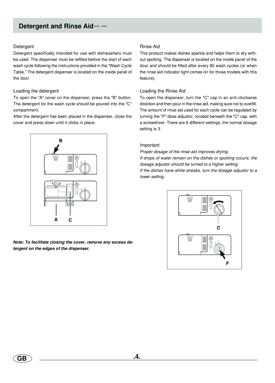 Haier DW9-AFE ME manual Detergent and Rinse Aid, Loading the detergent, Loading the Rinse Aid 