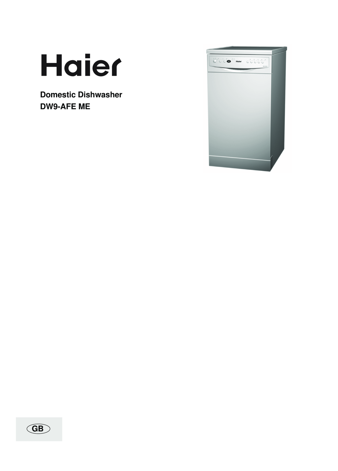 Haier DW9-AFE ME manual Domestic Dishwasher DW9-AFEME 