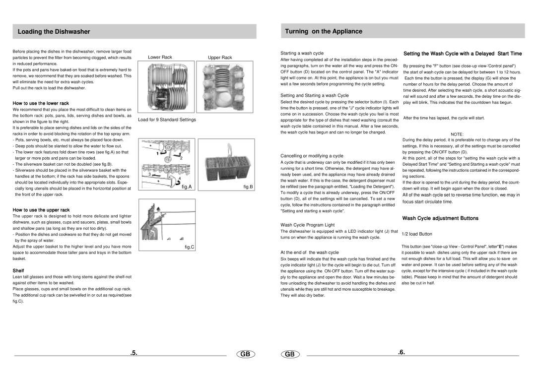 Haier DW9-AFE manual Loading the Dishwasher Turning on the Appliance 