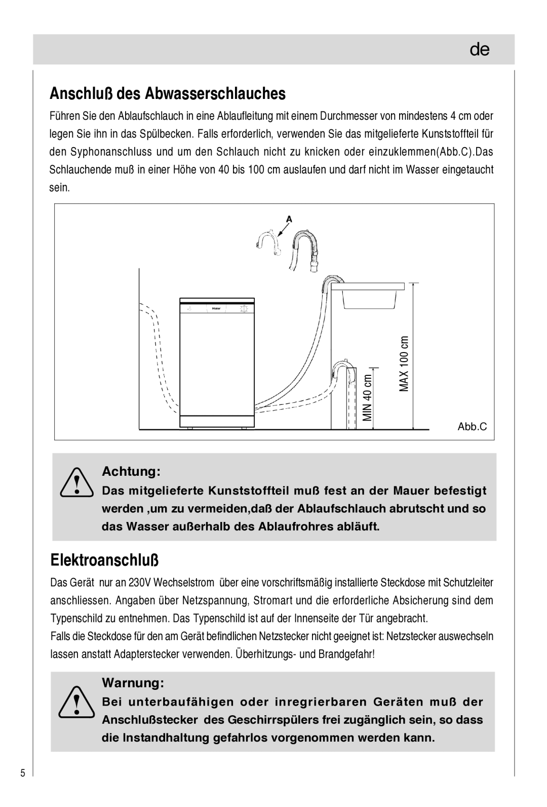 Haier DW9-TFE1 operation manual Anschluß des Abwasserschlauches, Elektroanschluß, Achtung 