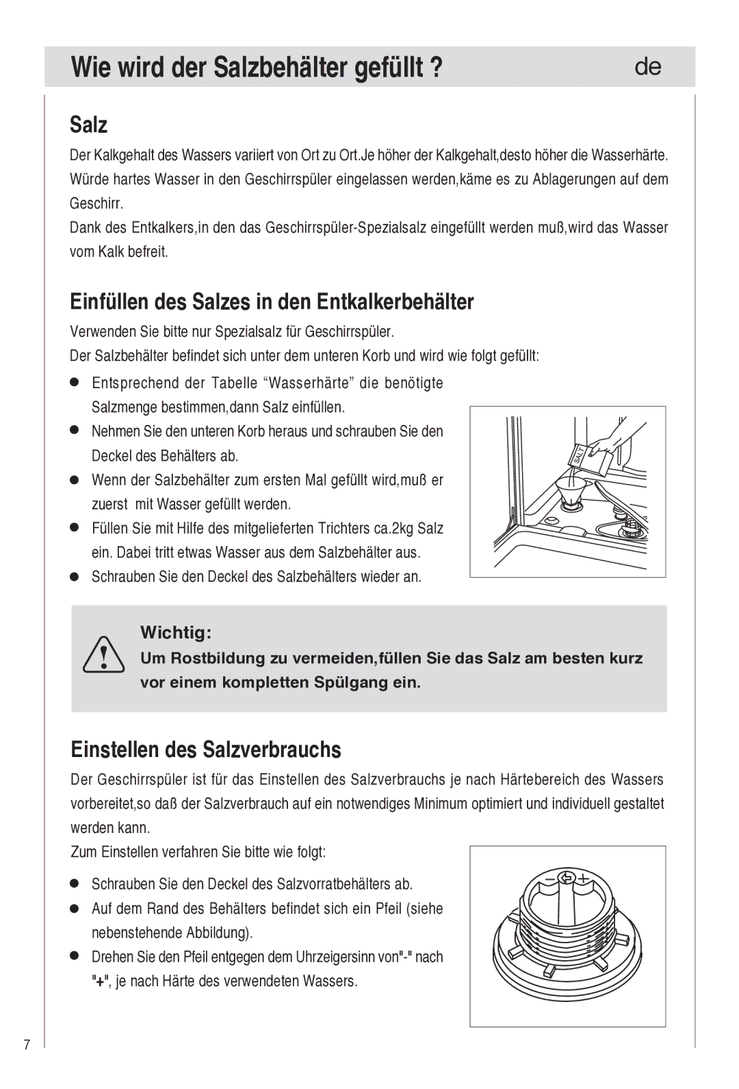 Haier DW9-TFE1 operation manual Wie wird der Salzbehälter gefüllt ?, Einfüllen des Salzes in den Entkalkerbehälter, Wichtig 