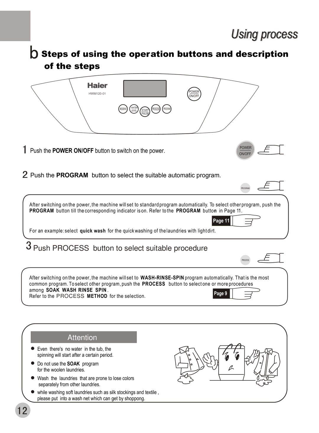 Haier DWE-3120A user manual Push Process button to select suitable procedure 