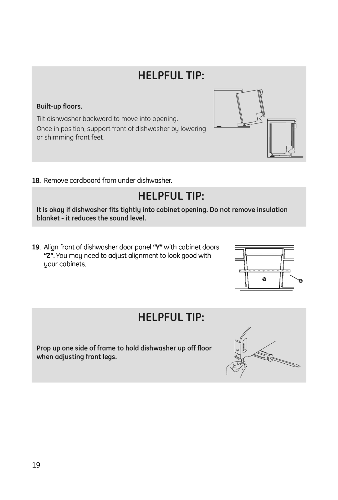 Haier DWL3025 installation manual Helpful Tip, Built-up floors, Tilt dishwasher backward to move into opening 