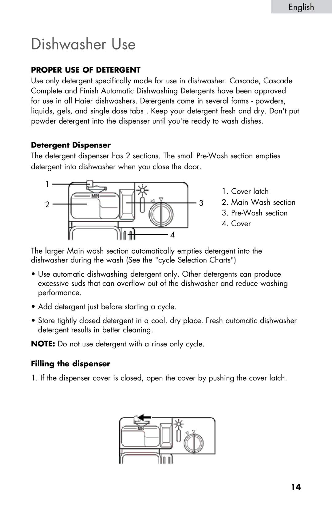 Haier DWL7075, DWL4035, DWL3525, DWL2825 Dishwasher Use, Proper USE of Detergent, Detergent Dispenser, Filling the dispenser 