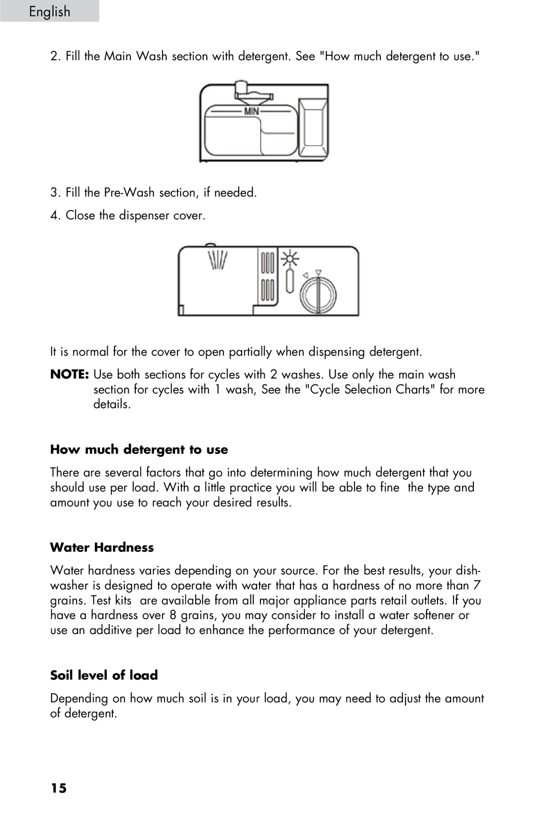 Haier DWL4035, DWL7075, DWL3525, DWL2825, DWL3225 user manual How much detergent to use, Water Hardness, Soil level of load 