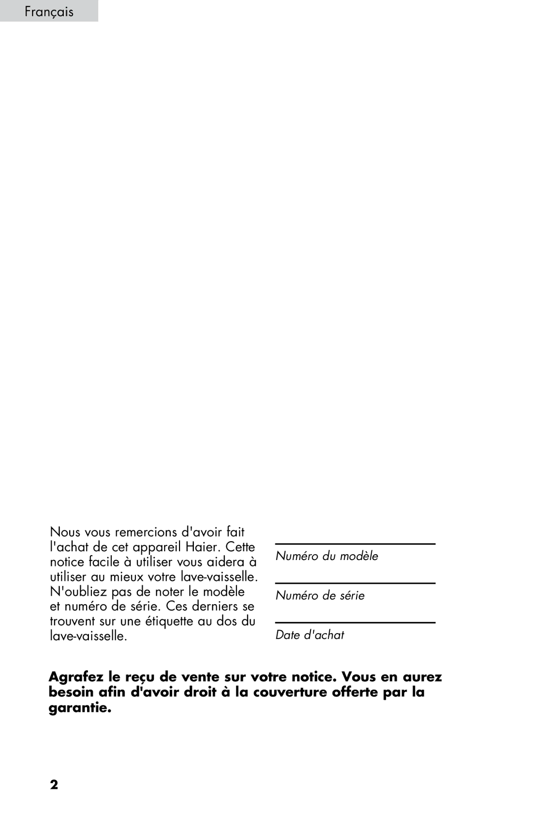 Haier DWL4035, DWL7075, DWL3525, DWL2825, DWL3225 user manual Numéro du modèle Numéro de série Date dachat 