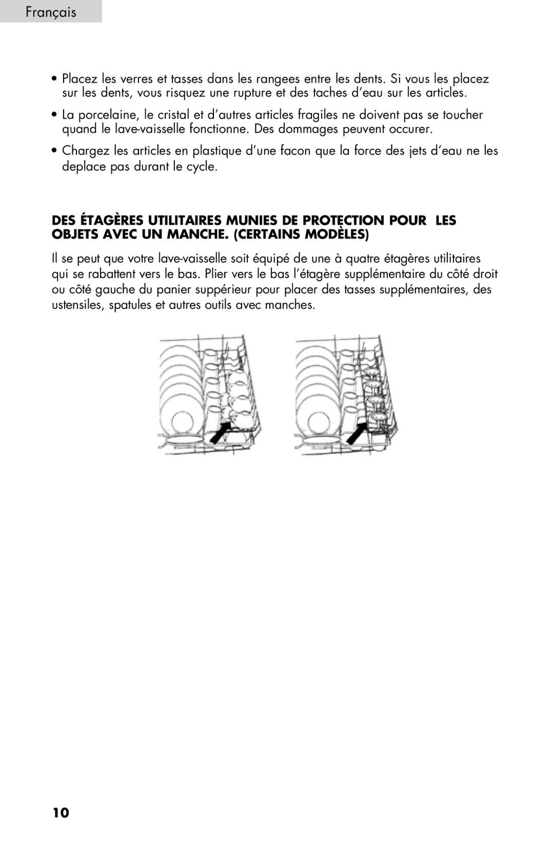 Haier DWL3225, DWL7075, DWL4035, DWL3525, DWL2825 user manual Deplace pas durant le cycle 