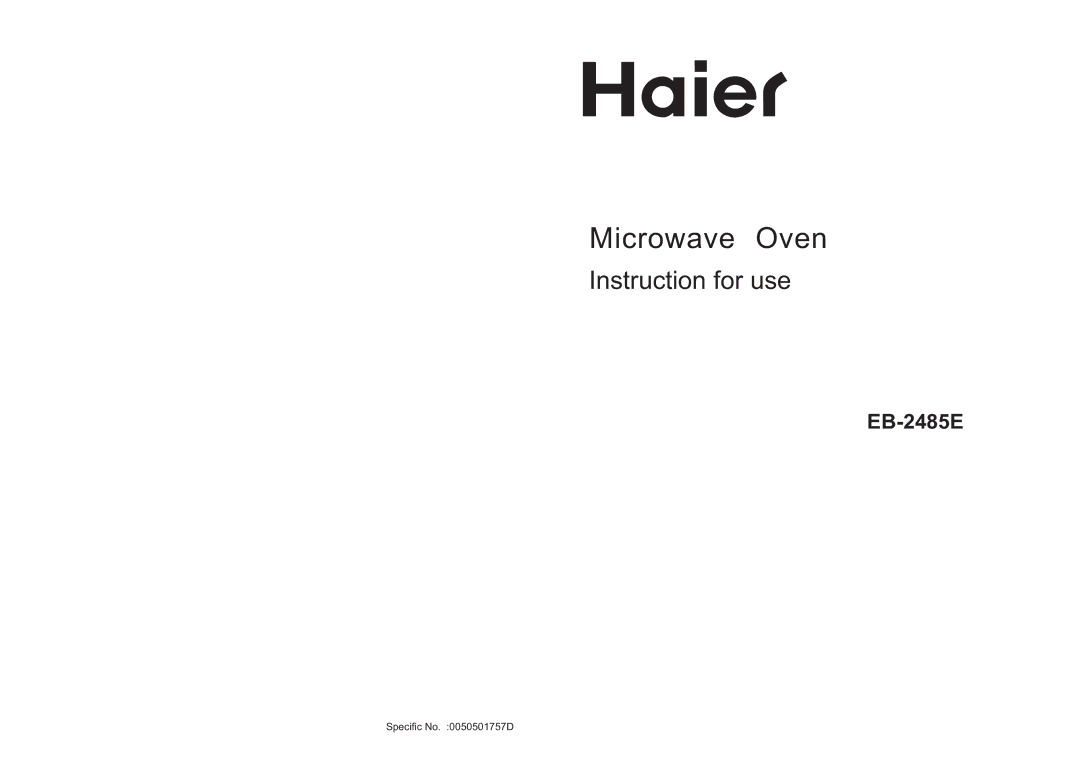 Haier EB-2485E manual Microwave Oven, Specific No D 