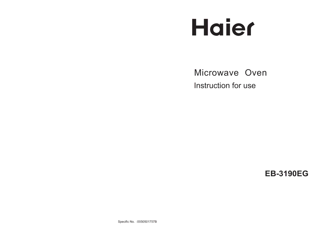 Haier EB-3190EG manual Microwave Oven, Specific No B 