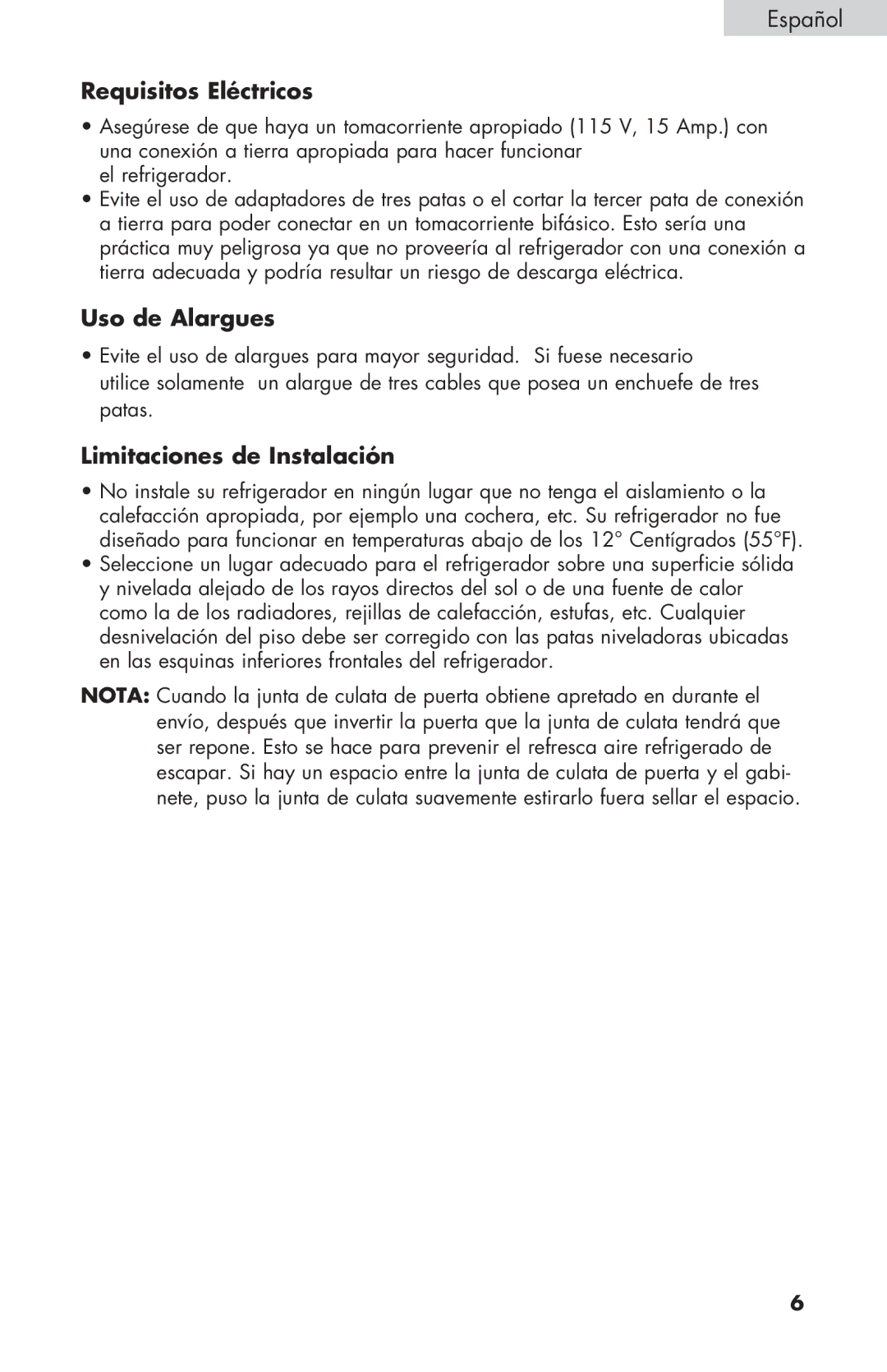 Haier ECR27B warranty Requisitos Eléctricos, Uso de Alargues, Limitaciones de Instalación 