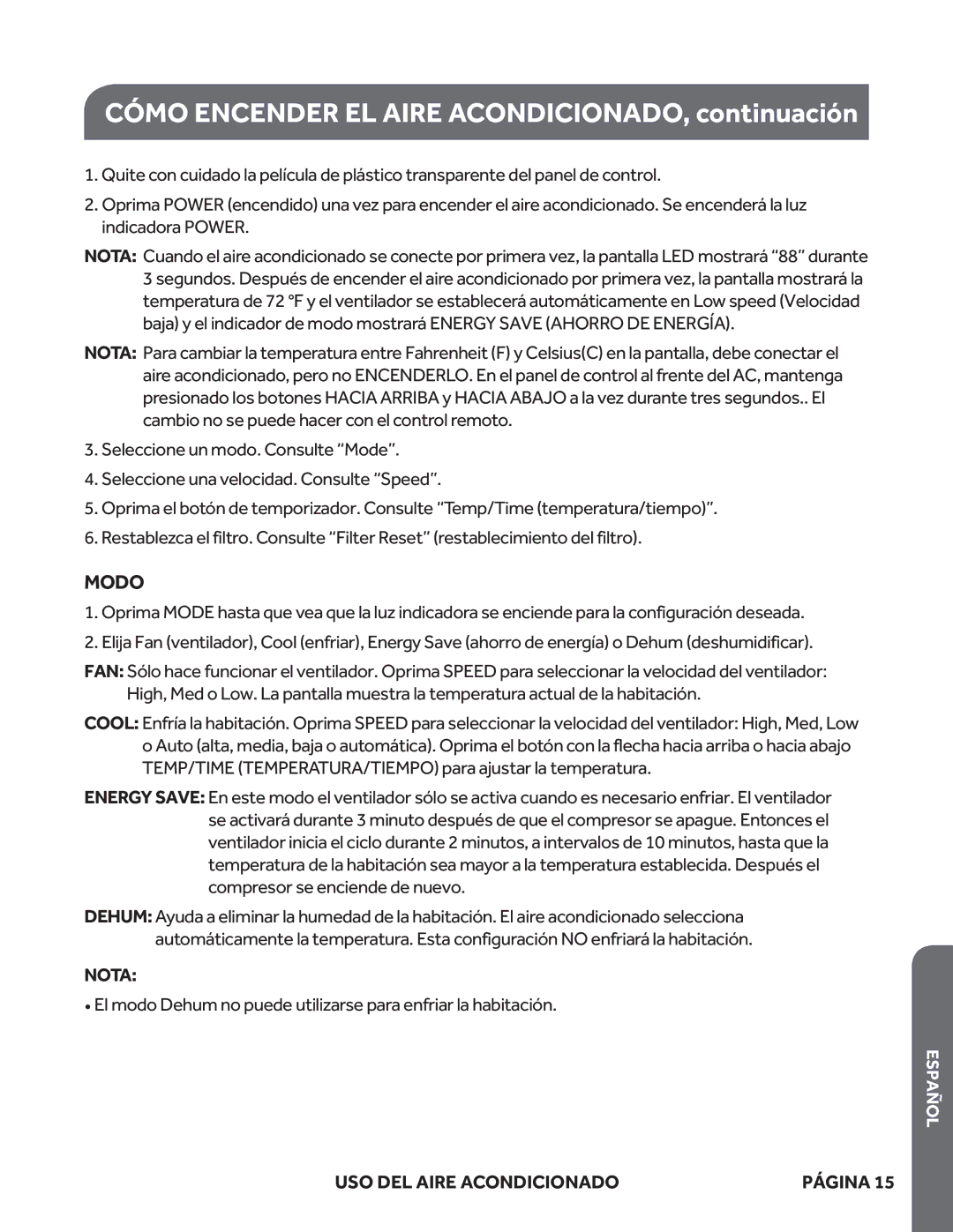 Haier ESA405M, ESA410M, ESA408M, ESA412M, ESA406M, HWR05XCM user manual Cómo Encender EL Aire ACONDICIONADO, continuación, Modo 