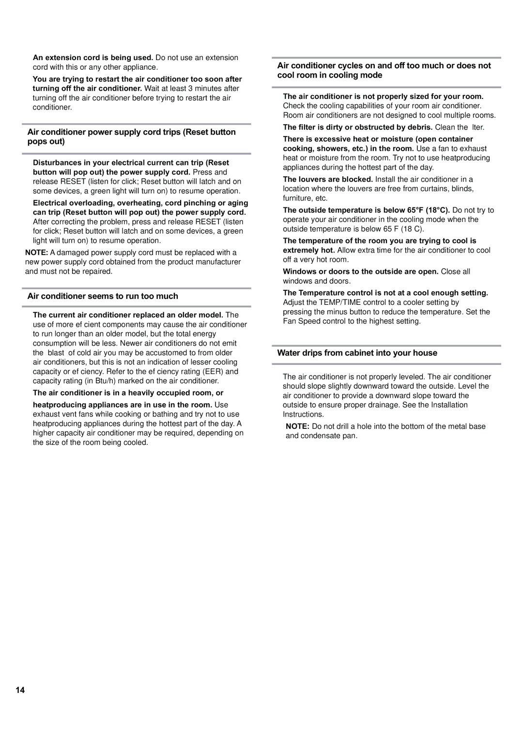 Haier ESA424J-L manual Air conditioner seems to run too much, Water drips from cabinet into your house 