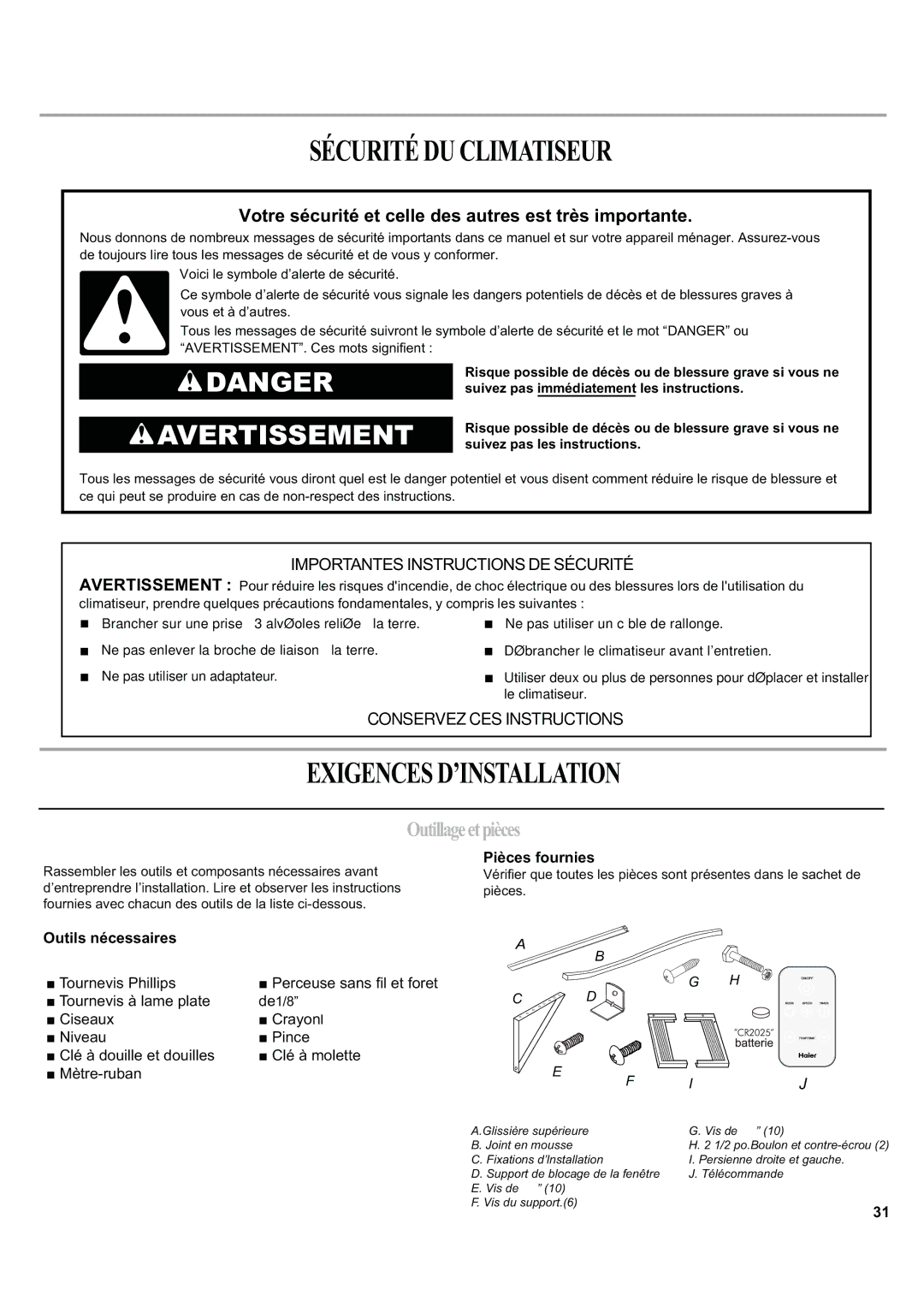 Haier ESA424J manual Sécuritéduclimatiseur, Exigencesd’Installation, Outillageetpièces, Pièces fournies, Outils nécessaires 