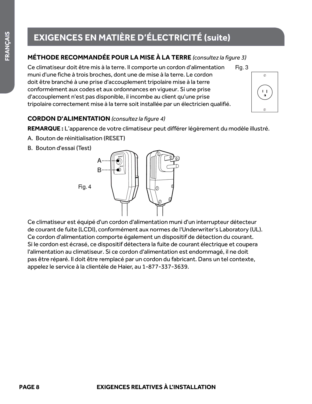 Haier ESAQ408P, ESAQ406P user manual Exigences EN Matière D’ÉLECTRICITÉ suite, Cordon Dalimentation consultez la figure 